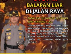 Stop !!! Balap Liar di Jalan Raya, Polres Muratara Akan Tindak Tegas