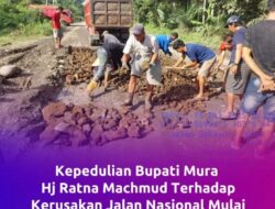 Bupati Musi Rawas Hj Ratna Machmud Minta Pihak Balan Perbaiki Jalan Nasional Lintas Mura-Muba