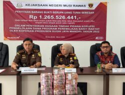 Kejari Musi Rawas Sita Uang Rp 1,26 Milyar Hasil Dugaan Korupsi PSR