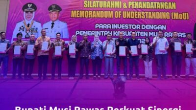 Bupati Ucapkan Terima Kasih Kepada Perusahaan Yang Berpartisipasi Aktif Dalam Program CSR Musi Rawas